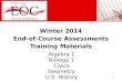 Winter 2014 End-of-Course Assessments Training Materials Algebra 1 Biology 1 Civics Geometry U.S. History 1
