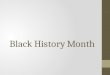 Black History Month. Do Now Who are some famous African Americans you learned about for Black History Month?