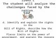 SS4H5.c The student will analyze the challenges faced by the nation. d. Identify and explain the rights in the Bill of Rights, describe how the Bill of