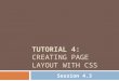 TUTORIAL 4: CREATING PAGE LAYOUT WITH CSS Session 4.3