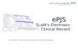 EPJS SLaM’s Electronic Clinical Record Jane Stewart – Clinical Systems Implementation and Support Manager