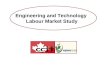 Engineering and Technology Labour Market Study. Jointly sponsored by: Engineers Canada Canadian Council of Technicians and Technologists Financially supported