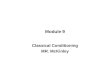 Module 9 Classical Conditioning MR. McKinley First a quick video…  games/videos/pavlovs-bell.htm