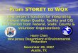 From STORET to WQX New Jersey’s Solution for Integrating Ambient Water Quality, Facility and GIS Information from Federal, State, County & Volunteer Organizations