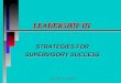 Leadership III: Coaching LEADERSHIP III STRATEGIES FOR SUPERVISORY SUCCESS