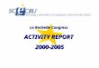 La Rochelle Congress ACTIVITY REPORT 2000-2005. CHAPTERS 1-Trade-union meetings 2-The ESCB Social Dialogue 3- Meetings with Leaders 4-Executive Bureau