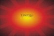 Energy. What types of energy are there? Nuclear Fusion Fission Mechanical (Kinetic) Potential Gravity Springs Chemical Light Heat Electrical