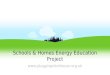 Schools & Homes Energy Education Project 