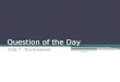 Question of the Day Unit 7 - Environment 3rd Grade