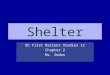 Shelter BC First Nations Studies 12 Chapter 2 Ms. Inden