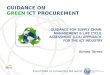 Committed to connecting the world GUIDANCE ON GREEN ICT PROCUREMENT GUIDANCE FOR SUPPLY CHAIN MANAGEMENT & LIFE CYCLE ASSESSMENT (LCA) APPROACH FOR THE
