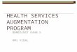 HEALTH SERVICES AUGMENTATION PROGRAM BUMEDINST 6440.5 HM1 VIDAL