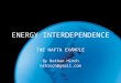 ENERGY INTERDEPENDENCE THE NAFTA EXAMPLE By Nathan Hinch nshinch@gmail.com