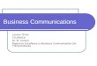 Business Communications Lesson Three FJU/AIEDL Dr. M. Connor Based on Excellence in Business Communication,5/e Thill and Bovée