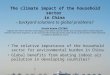 The climate impact of the household sector in China – backyard solutions to global problems? Kristin Aunan (CICERO) Together with Terje K. Berntsen, Kristin