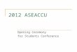 2012 ASEACCU Opening Ceremony for Students Conference