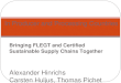 Bringing FLEGT and Certified Sustainable Supply Chains Together Alexander Hinrichs Carsten Huljus, Thomas Pichet In Producer and Processing Countries