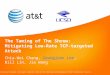 © 2007 AT&T Intellectual Property. All rights reserved. AT&T and the AT&T logo are trademarks of AT&T Intellectual Property. The Taming of The Shrew: Mitigating