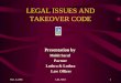 Nov. 6, 2001L&L/MDI1 LEGAL ISSUES AND TAKEOVER CODE Presentation by Mohit Saraf Partner Luthra & Luthra Law Offices