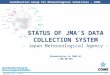 Agency, version?, Date 2012 Coordination Group for Meteorological Satellites - CGMS JMA,CGMS-41,July 2013 Coordination Group for Meteorological Satellites