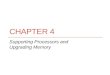 CHAPTER 4 Supporting Processors and Upgrading Memory