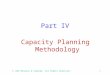 Ó 1998 Menascé & Almeida. All Rights Reserved.1 Part IV Capacity Planning Methodology