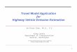 1 Travel Model Application for Highway Vehicle Emission Estimation Ho-Chuan Chen, Ph.D., P.E. King County Department of Transportation Seattle, Washington