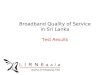 Broadband Quality of Service in Sri Lanka Test Results