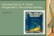 Introduction to F. Scott Fitzgerald’s The Great Gatsby English 3
