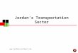 Www.jordaninvestment.com Jordan’s Transportation Sector