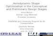 Aerodynamic Shape Optimization in the Conceptual and Preliminary Design Stages Arron Melvin Adviser: Luigi Martinelli Princeton University FAA/NASA Joint