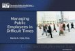 Www.  Managing Public Employees in Difficult Times David A. Cole, Esq