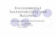 Environmental Sustainability and Business Environmental Performance Group Richard Young, President