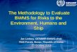 1 23-10-2013 The Methodology to Evaluate BWMS for Risks to the Environment, Humans and Ship | Jan Linders The Methodology to Evaluate BWMS for Risks to