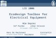 © K.U.Leuven - ESAT/Electa Ecodesign Toolbox for Electrical Equipment European Copper InstitutePE Europe LCE 2006 Wim Deprez Ief PardonJohan Driesen K.U.Leuven