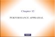 Chapter 12 PERFORMANCE APPRAISAL. 2 Supervision Today! 6 th Edition Robbins, DeCenzo, Wolter © 2010 Pearson Higher Education, Upper Saddle River, NJ 07458