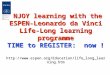 ENJOY learning with the ESPEN-Leonardo da Vinci Life-Long learning programme TIME to REGISTER: now ! 