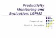 Productivity Monitoring and Evaluation: LGPMS Prepared by: Rizal M. Barandino