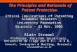 The Principles and Rationale of Patent Protection Ethical Implications of Patenting Academic Research University Foundation Brussels - 22 Nov. 2005 Alain
