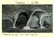 Today – 4/04 Mineralogy of the Earth. Last Wednesday’s Storm Report