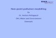 Non-point pollution modelling by Dr. Anders Refsgaard DHI, Water and Environment Denmark