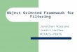 Object Oriented Framework for Filtering Jonathan Wiersma Jarett Hailes MITACS-PINTS