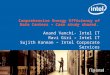 Anand Vanchi- Intel IT Ravi Giri – Intel IT Sujith Kannan – Intel Corporate Services Comprehensive Energy Efficiency of Data Centers – Case study shared