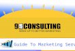 The Guide to Online Marketing Services 2010 Guide To Marketing Services