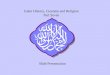 Islam History, Customs and Religion Part Seven Slide Presentation