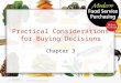 Practical Considerations for Buying Decisions Chapter 3