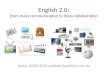 English 2.0: from mass communication to mass collaboration Katta, 02.02.2011 andreas.lund@uv.uio.no