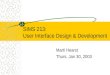 SIMS 213: User Interface Design & Development Marti Hearst Thurs, Jan 30, 2003