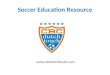 Soccer Education Resource . Team Building through Player Development