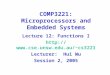 COMP3221: Microprocessors and Embedded Systems Lecture 12: Functions I cs3221 Lecturer: Hui Wu Session 2, 2005